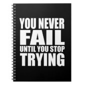 je faalt nooit zolang je het blijft proberen notitieboek (Voorkant)