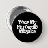 Je favoriete Mitsjoet Ronde Button 7,6 Cm (Voorkant /achterkant)