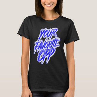 Je favoriete Opp Rap Hiphop Trap Rapper Gang Dril T-shirt
