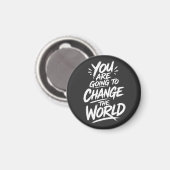 Je Gaat de Wereld Veranderen Magneet (Voorkant / Achterkant)