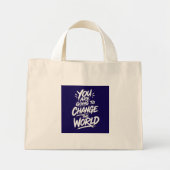 Je Gaat de Wereld Veranderen Mini Tote Bag (Voorkant)