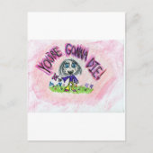 Je gaat dood! briefkaart (Voorkant)