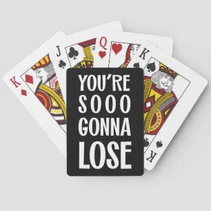 Je gaat het absoluut verliezen Leuke, vreemde typo Pokerkaarten