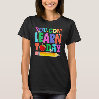 Je Gaat Het Leren Vandaag Lerarenteam  Terug naar  T-shirt