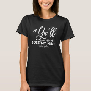Je gaat me laten citeren t-shirt