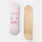 Je gaat meisjes - Motivatie prijsopgave Persoonlijk Skateboard (Voorkant)