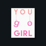 Je gaat naar meisje - Fun Motivatie Quote Canvas<br><div class="desc">NewParkLane - Canvas,  met motivatie citaat "You Go Girl" in een leuke,  moderne typografie met hangende letters,  in gradiënt-/ombre-roze kleuren. Een schattig cadeau voor een beetje ondersteuning en aanmoediging! Overeenkomende objecten beschikbaar in dit collectie.</div>
