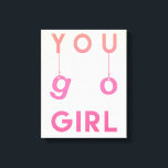 Je gaat naar meisje - Fun Motivatie Quote Canvas<br><div class="desc">NewParkLane - Canvas,  met motivatie citaat "You Go Girl" in een leuke,  moderne typografie met hangende letters,  in gradiënt-/ombre-roze kleuren. Een schattig cadeau voor een beetje ondersteuning en aanmoediging! Overeenkomende objecten beschikbaar in dit collectie.</div>