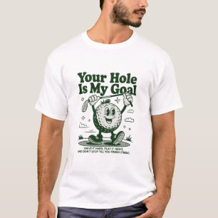 Je gat is mijn doel grappige golf golfen golfer t-shirt