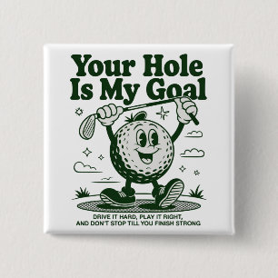 Je gat is mijn doel grappige golf golfen golfer vierkante button 5,1 cm