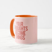 Je gedachten worden dingen mok (Voorkant links)