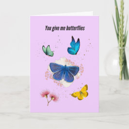 Je geeft me Butterflies Valentijnsdag Kaart