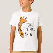 Je geeft me gek. t-shirt (Voorkant)