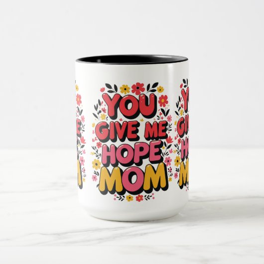 Je geeft me hoop, mam - hartelijk mok (Midden)