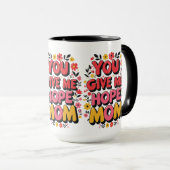 Je geeft me hoop, mam - hartelijk mok (Voorkant rechts)