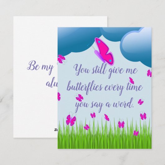 Je geeft me nog steeds Butterflies Quottes Valenti Feestdagenkaart (Voorkant / Achterkant)
