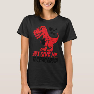 Je geeft me Tachycardie ICU RN ER Verpleegster Lev T-shirt