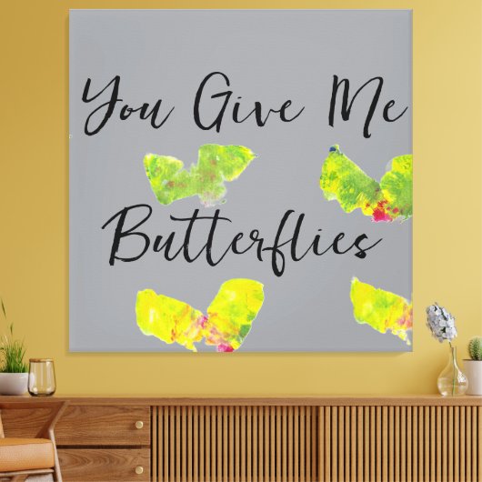 Je geeft me vlinders canvas afdruk (Insitu (Woonkamer))