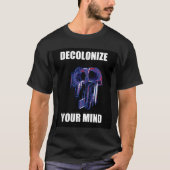 je geest decolonideren t-shirt (Voorkant)