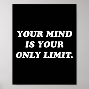 Je geest is je enige beperking Motiverende positie Poster