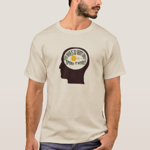 Je geest is je grootste bezit - Geef het verstandi T-shirt