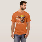 Je gekheid komt naar boven vriend t-shirt (Voorkant volledig)