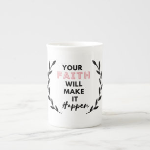 je geloof maakt het mogelijk porselein kop