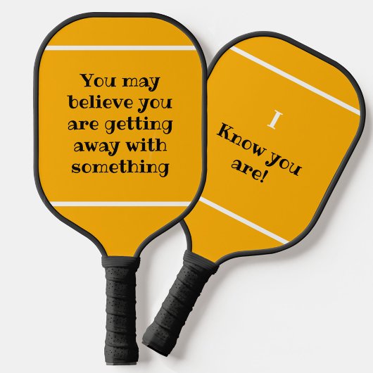 Je gelooft misschien, maar ik ken het Sinaasappel. Pickleball Paddle