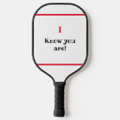 Je gelooft misschien wel, maar ik weet wel hoe gra pickleball paddle (Achterkant)