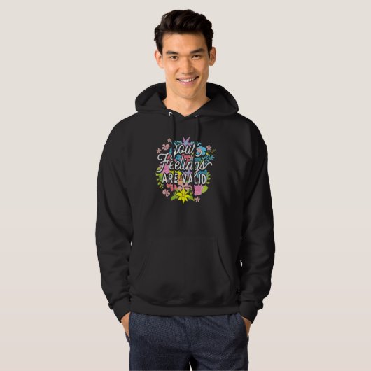 Je gevoelens zijn geldig als je de geestelijke gez hoodie (Voorkant volledig)