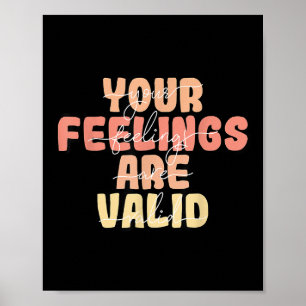 Je gevoelens zijn geldig Mentale Gezondheid Bewust Poster