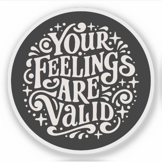 Je gevoelens zijn geldig sticker (Voorkant)