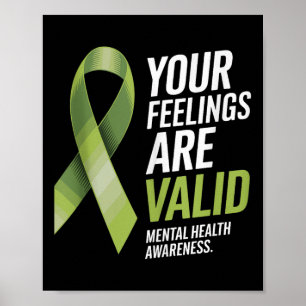Je gevoelens zijn valide geestelijke gezondheidsbe poster