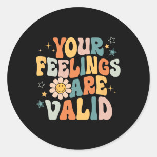 Je gevoelens zijn valide Mannen voor psychische pr Ronde Sticker