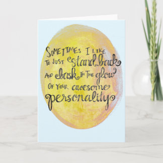 "Je geweldige persoonlijkheid" Algemene compliment Kaart
