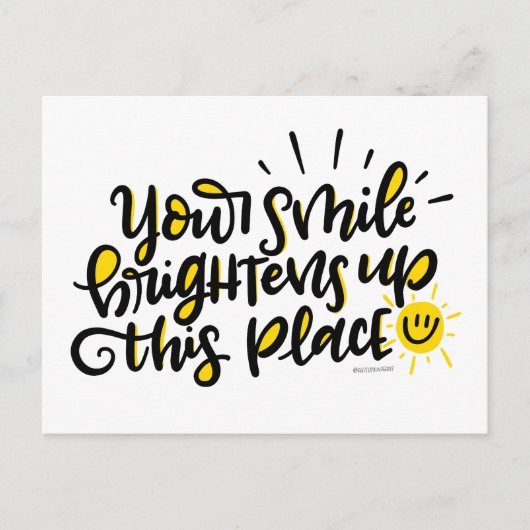 Je glimlach licht deze plek op, letterlijk briefkaart (Voorkant)