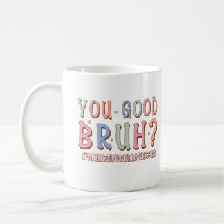 Je goede bruh ondersteunende hersenen counselor th koffiemok