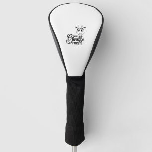 Je gokt Giraffe ik ben Schattige, grappig Baby, ba Golfheadcover