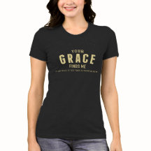 Je GRACE vindt me Christelijk T-shirt