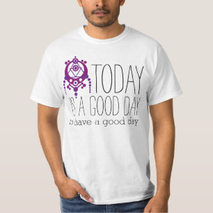 Je grappige woorden: vandaag is een goede dag om . t-shirt