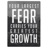 Je grootste angst draagt je grootste groei klembord (Achterkant)