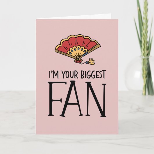 Je grootste Fan Cute Pun Funny Valentijnsdag Feestdagen Kaart (Voorkant)