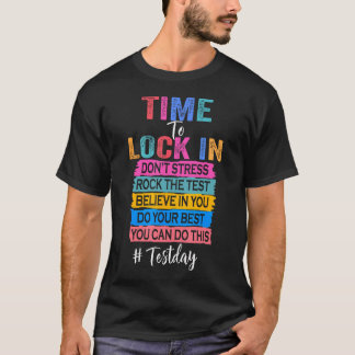 Je Haalt Deze Testdag Staatstests Tijd Om Te Vergr T-shirt