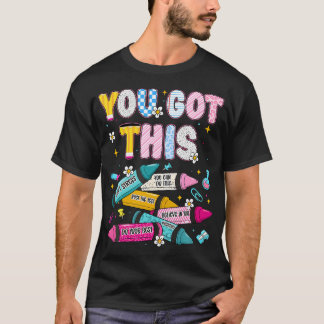 Je Haalt Dit Testdag Staatstesting Leraar Staar T-shirt