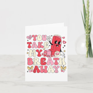 Je haalt mijn adem weg Inhalator RT Nurse Happy Va Kaart