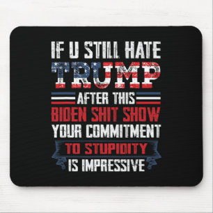 Je haat Trump nog steeds na dit Biden Show 1 Muismat