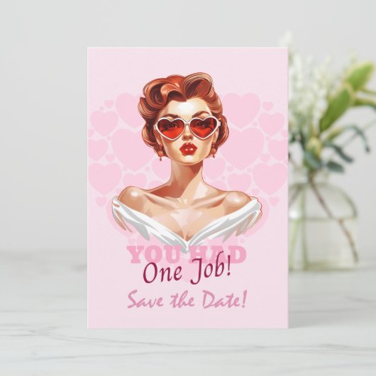 Je had één baan save the date (Staand voorkant)