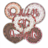 Je had me al bij Donuts - Valentijnsdag Sticker (Voorkant)