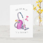 Je had me al bij "Ik stofzuig" | Grappige romantie Kaart (Gele Bloem)