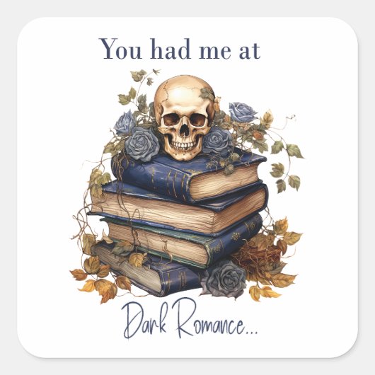 Je had me al met Dark Romance Vierkante Sticker (Voorkant)